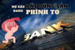 Nợ xấu gia tăng, ngân hàng trầy trật thanh lý tài sản đảm bảo là bất động sản